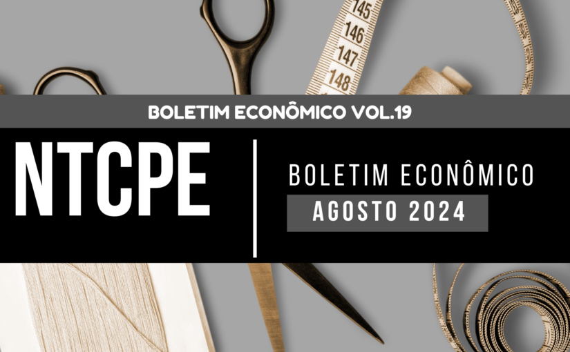 Boletim Econômico – Agosto 2024