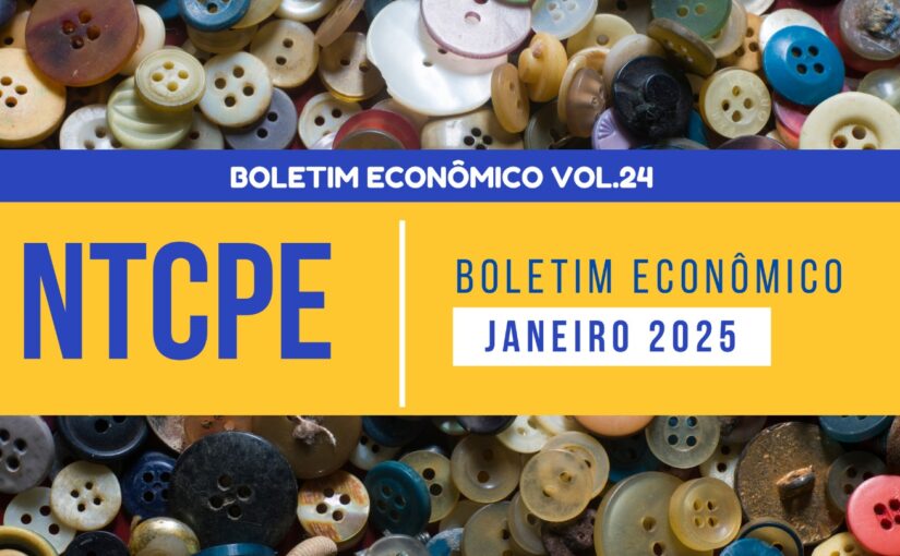 Boletim Econômico – Janeiro 2025