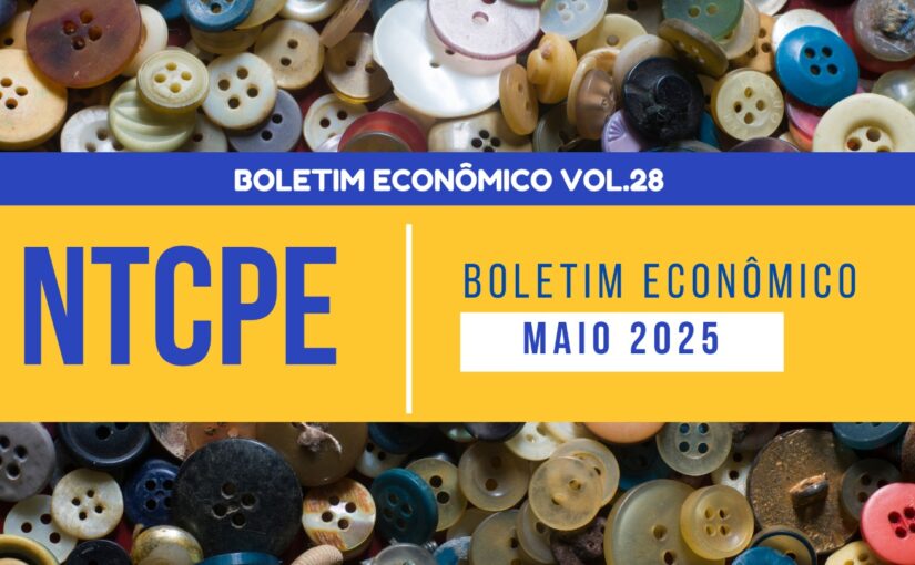 Boletim Econômico – Maio 2025